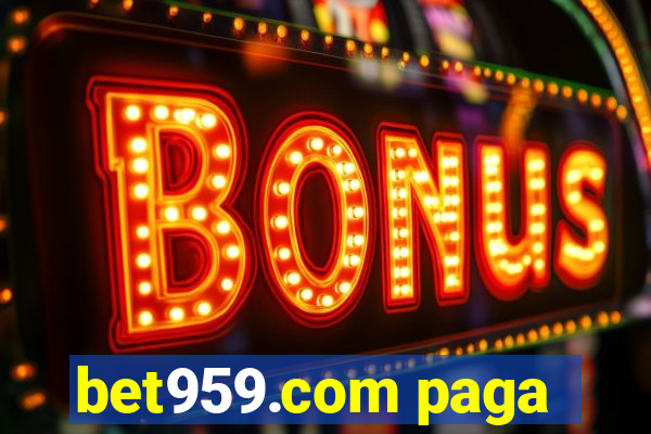 bet959.com paga