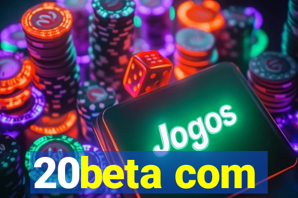 20beta com