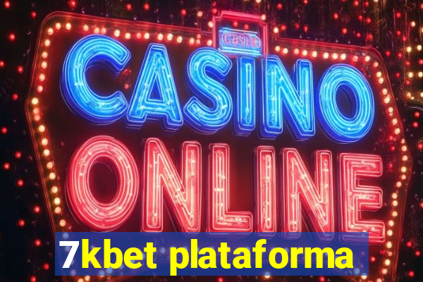 7kbet plataforma