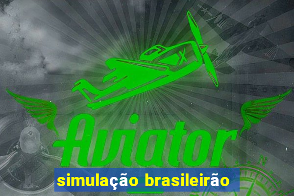 simulação brasileirão