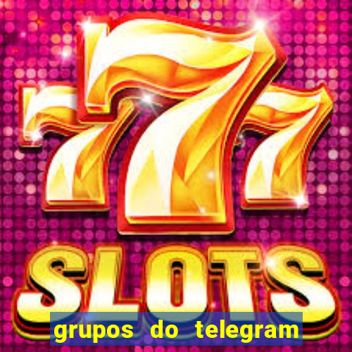 grupos do telegram mais 18