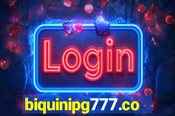 biquinipg777.com