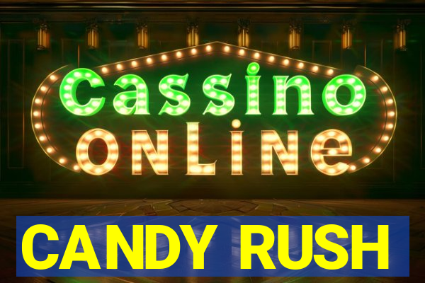 CANDY RUSH