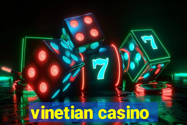 vinetian casino