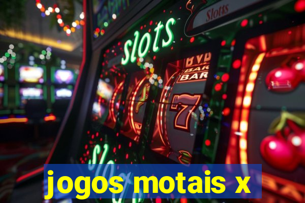 jogos motais x