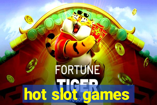 hot slot games