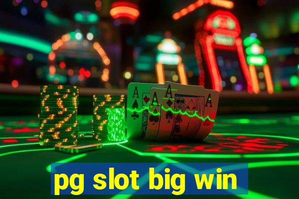 pg slot big win