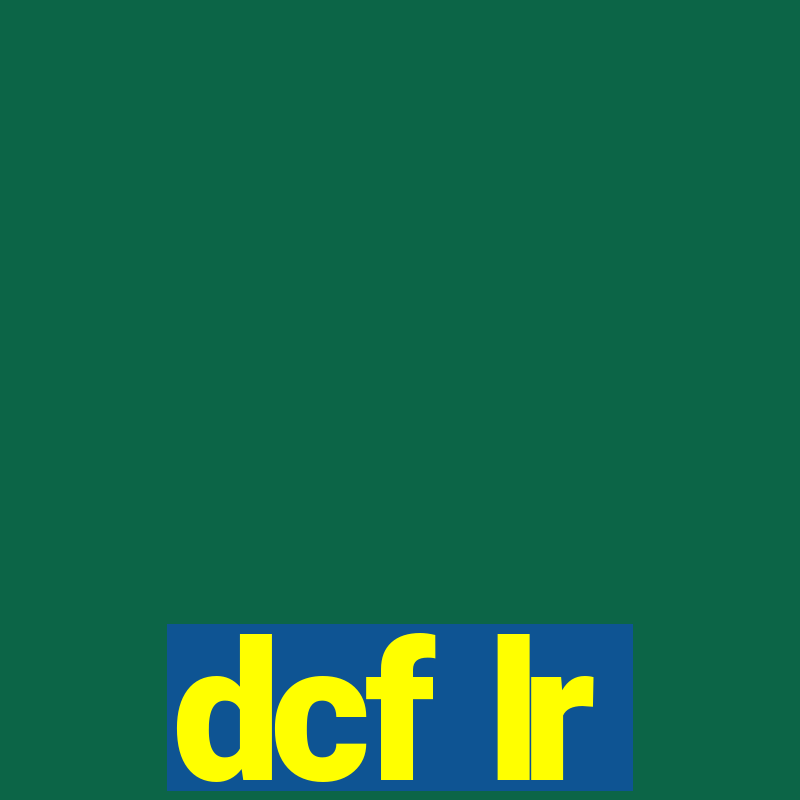 dcf lr