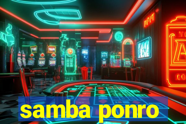 samba ponro