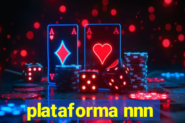 plataforma nnn