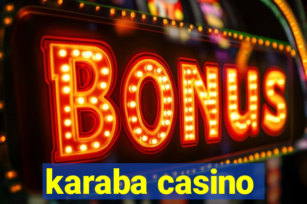 karaba casino