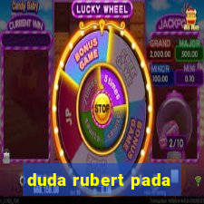 duda rubert pada