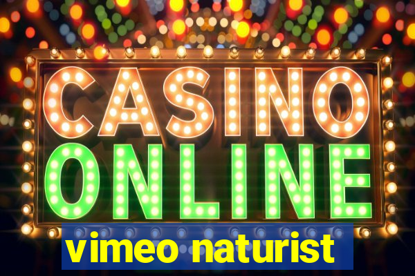 vimeo naturist