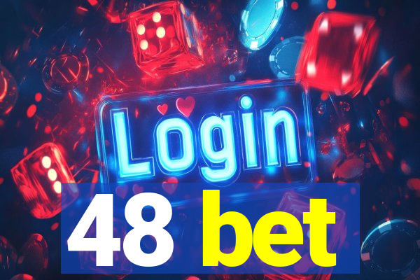 48 bet