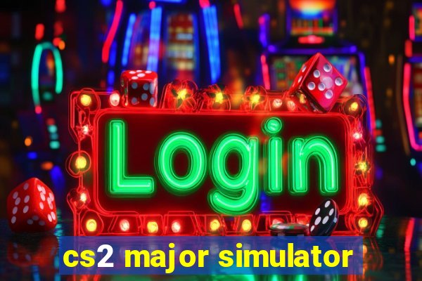 cs2 major simulator