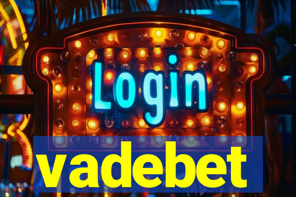 vadebet