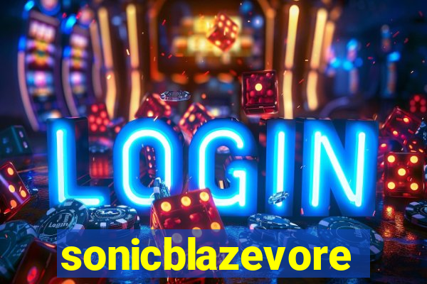 sonicblazevore