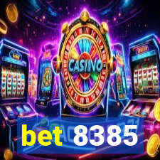 bet 8385