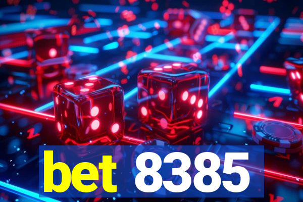 bet 8385