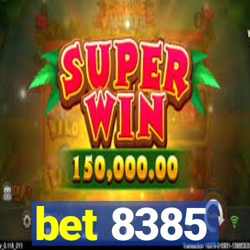 bet 8385