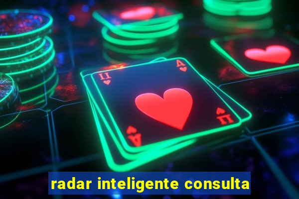 radar inteligente consulta