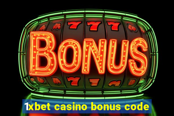 1xbet casino bonus code