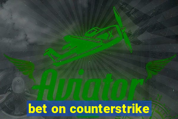 bet on counterstrike