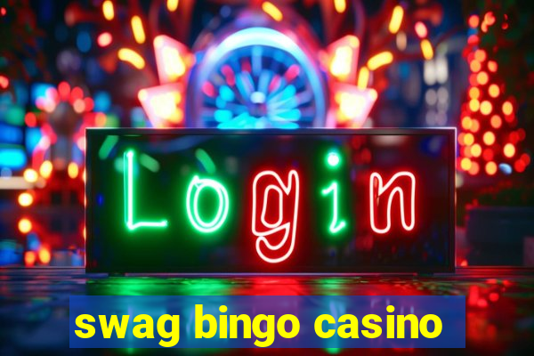 swag bingo casino