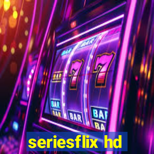 seriesflix hd