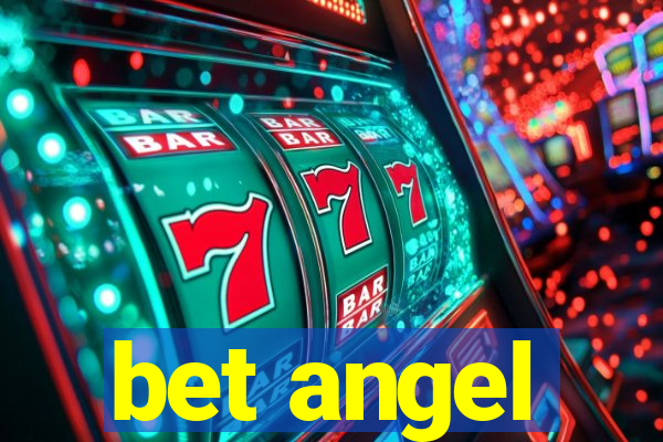 bet angel