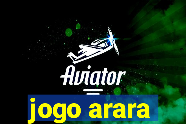 jogo arara