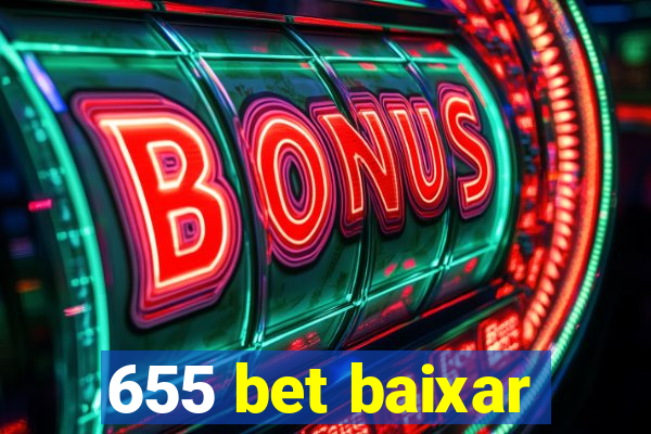 655 bet baixar