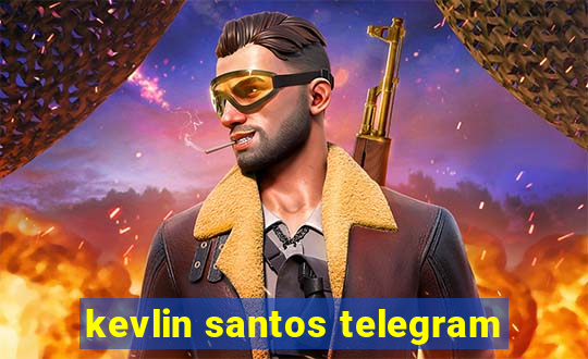 kevlin santos telegram