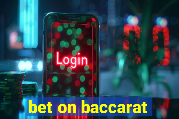 bet on baccarat