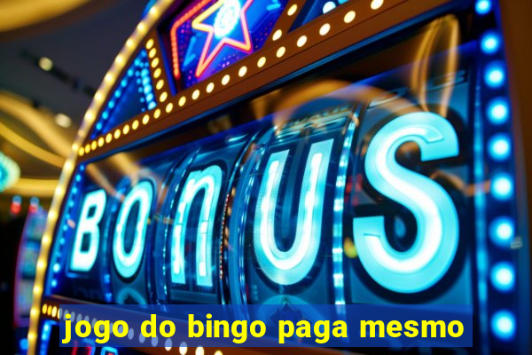 jogo do bingo paga mesmo