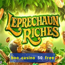 boo casino 50 free spins no deposit