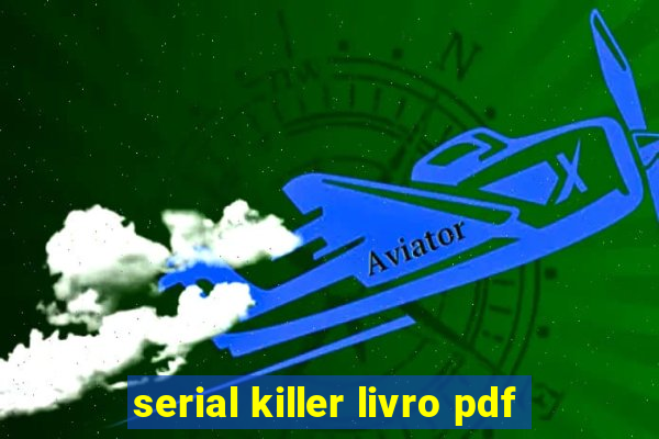 serial killer livro pdf