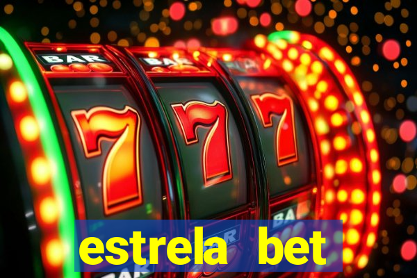 estrela bet horarios pagantes