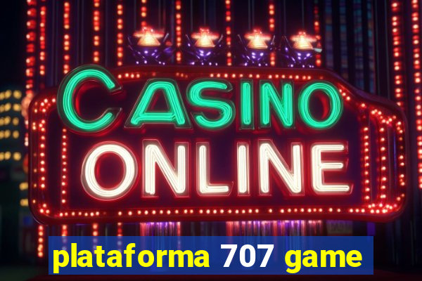 plataforma 707 game