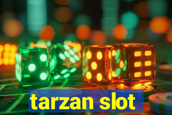 tarzan slot