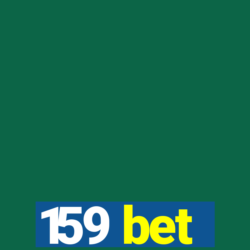 159 bet