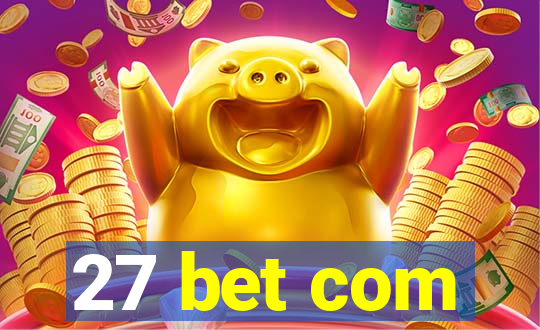 27 bet com