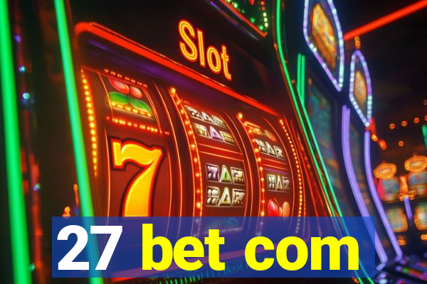 27 bet com