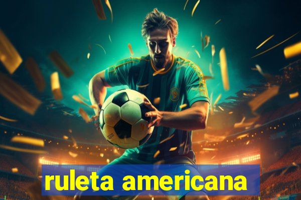 ruleta americana