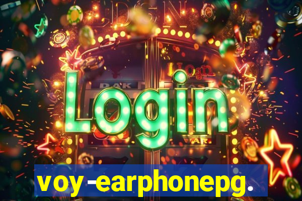 voy-earphonepg.com