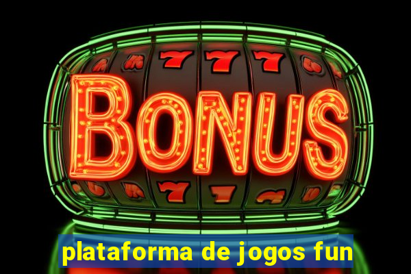 plataforma de jogos fun