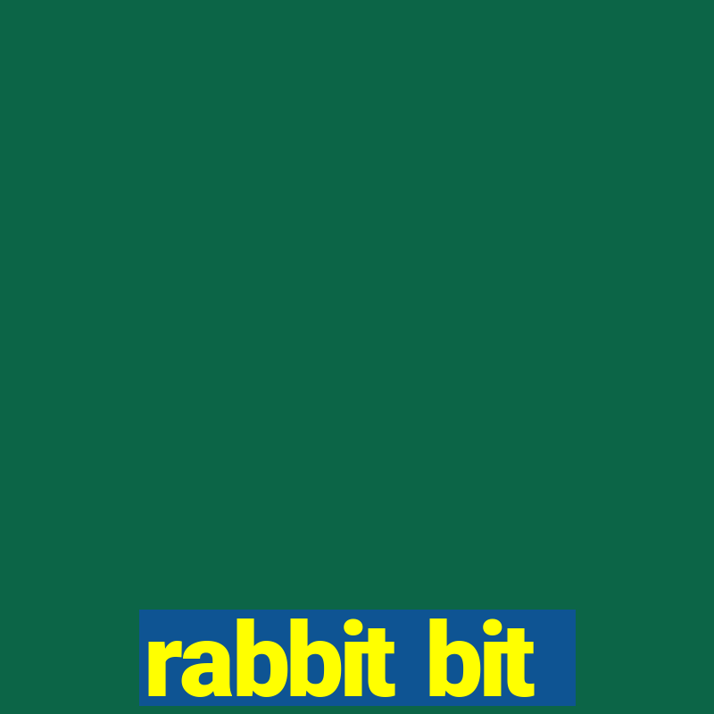 rabbit bit