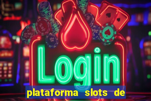 plataforma slots de 5 reais