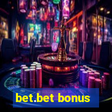 bet.bet bonus