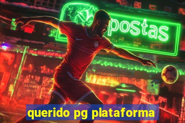 querido pg plataforma